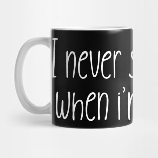 I never shop online when I'm drunk, Nonsense Mug